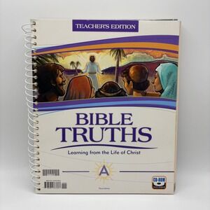 BJU Press Bible Truths A Learning from the Life of Christ Teacher Third Edition